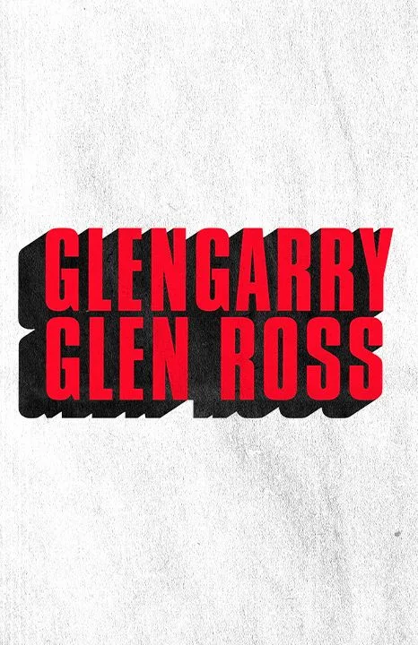 Glengarry Glen Ross