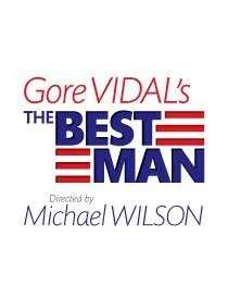 Gore Vidal's The Best Man